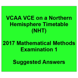 Detailed answers 2017 VCAA VCE NHT Mathematical Methods Examination 1
